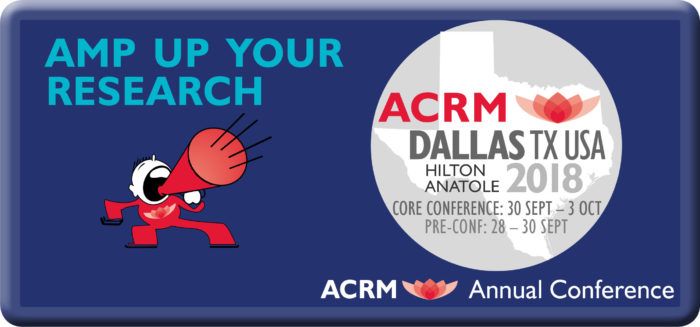 Amp up your research! ACRM Annual Conference Dallas 2018