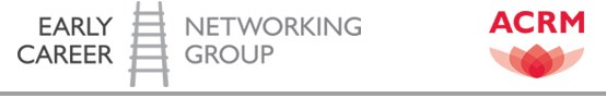 ACRM Early Career Networking Group