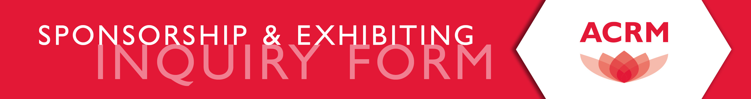 Sponsorship & Exhibiting INQUIRY FORM