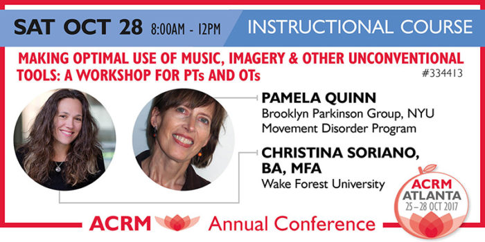 SAT Instructional Course: MAKING OPTIMAL USE OF MUSIC, IMAGERY & OTHER UNCONVENTIONAL TOOLS: A WORKSHOP FOR PTs AND OTs