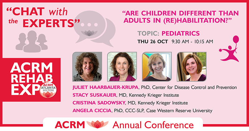 ACRM Conference Chat with the Experts 2017: Pediatrics Session 1