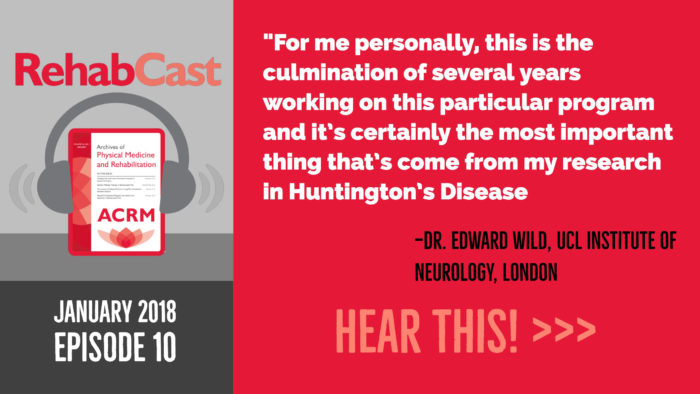 RehabCast EP 10 Jan18: Dr. Edward Wild