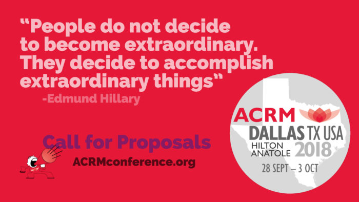 Hilary Quote Badge: Call for Proposals: ACRM Annual Conference DALLAS 2018 Hilton Anatole 