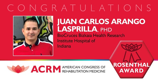 Juan Carlos Arango Lasprilla received the 2019 ACRM Mitchell Rosenthal Mid-Career Award