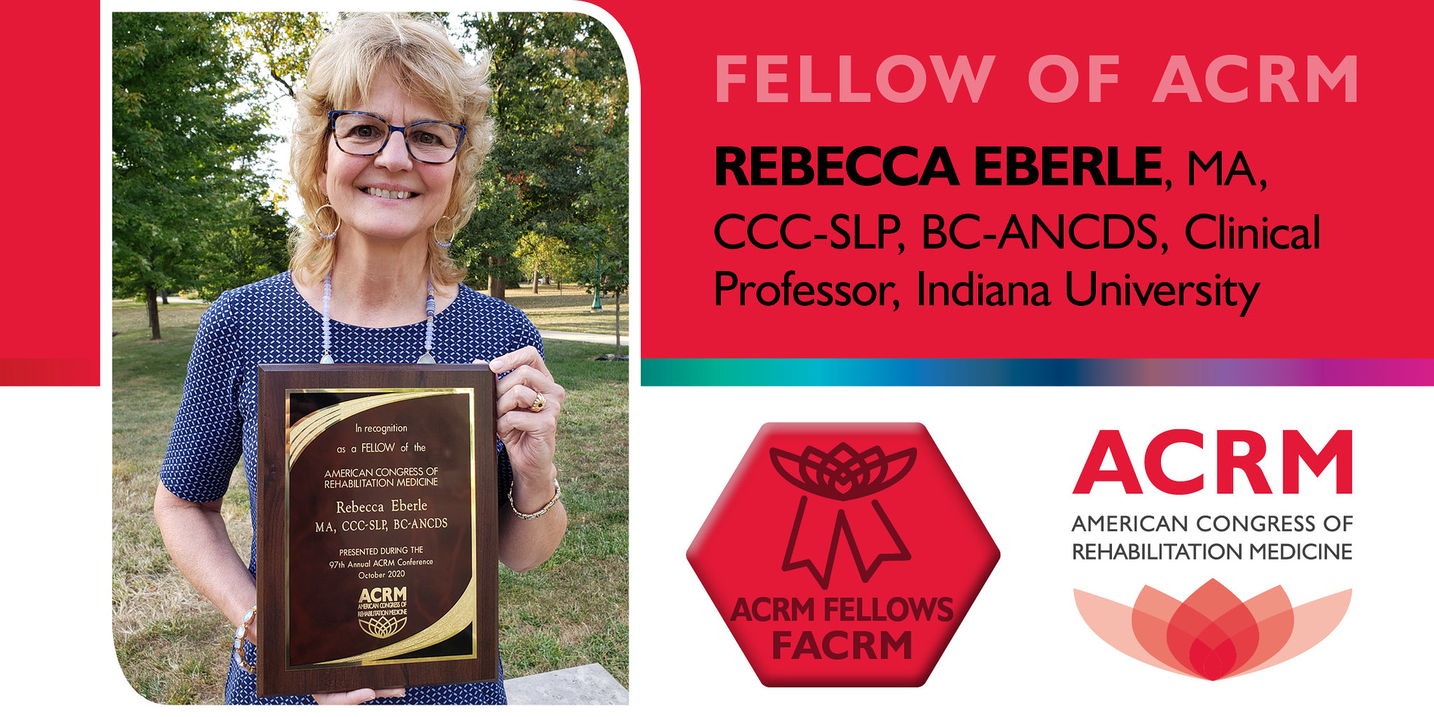 Rebecca Eberle is a 2020 Fellow of ACRM