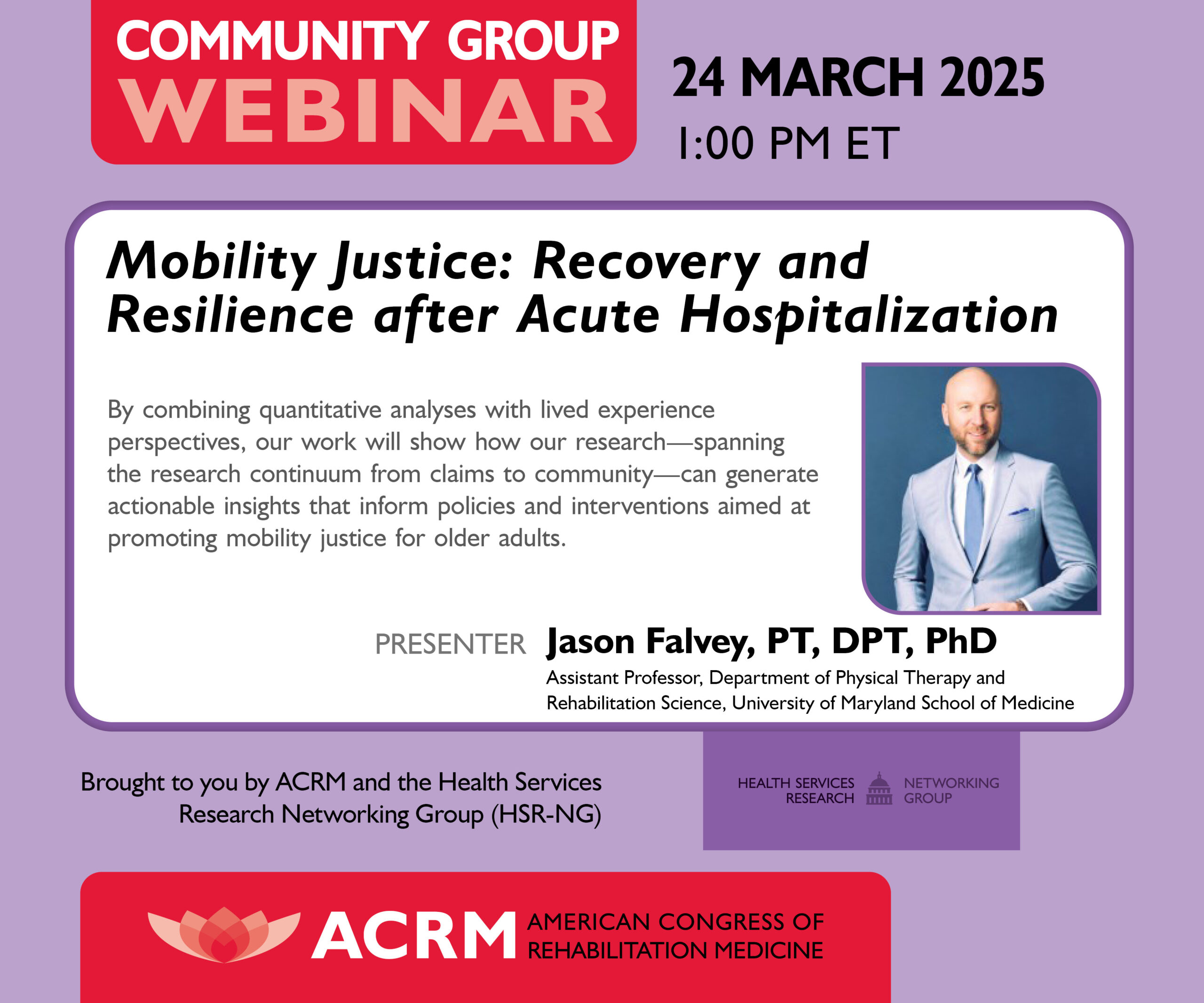 HSR webinar: Mobility Justice: Recovery and Resilience after Acute Hospitalization